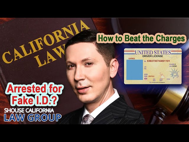 is having a fake id a felony in california